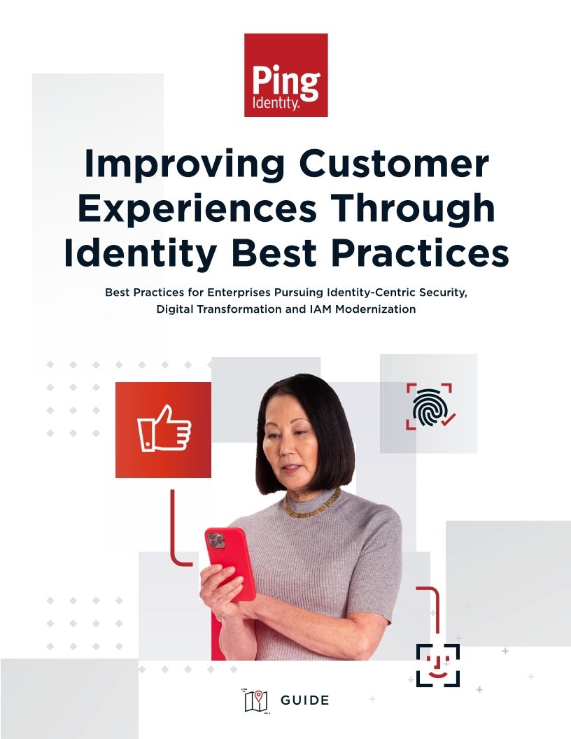 Improving Customer Experiences Through Identity Best Practices