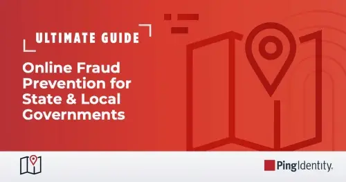 The Ultimate Guide to Online Fraud Prevention for State & Local Governments