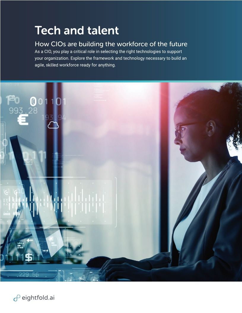Tech and talent: How CIOs are building the workforce of the future