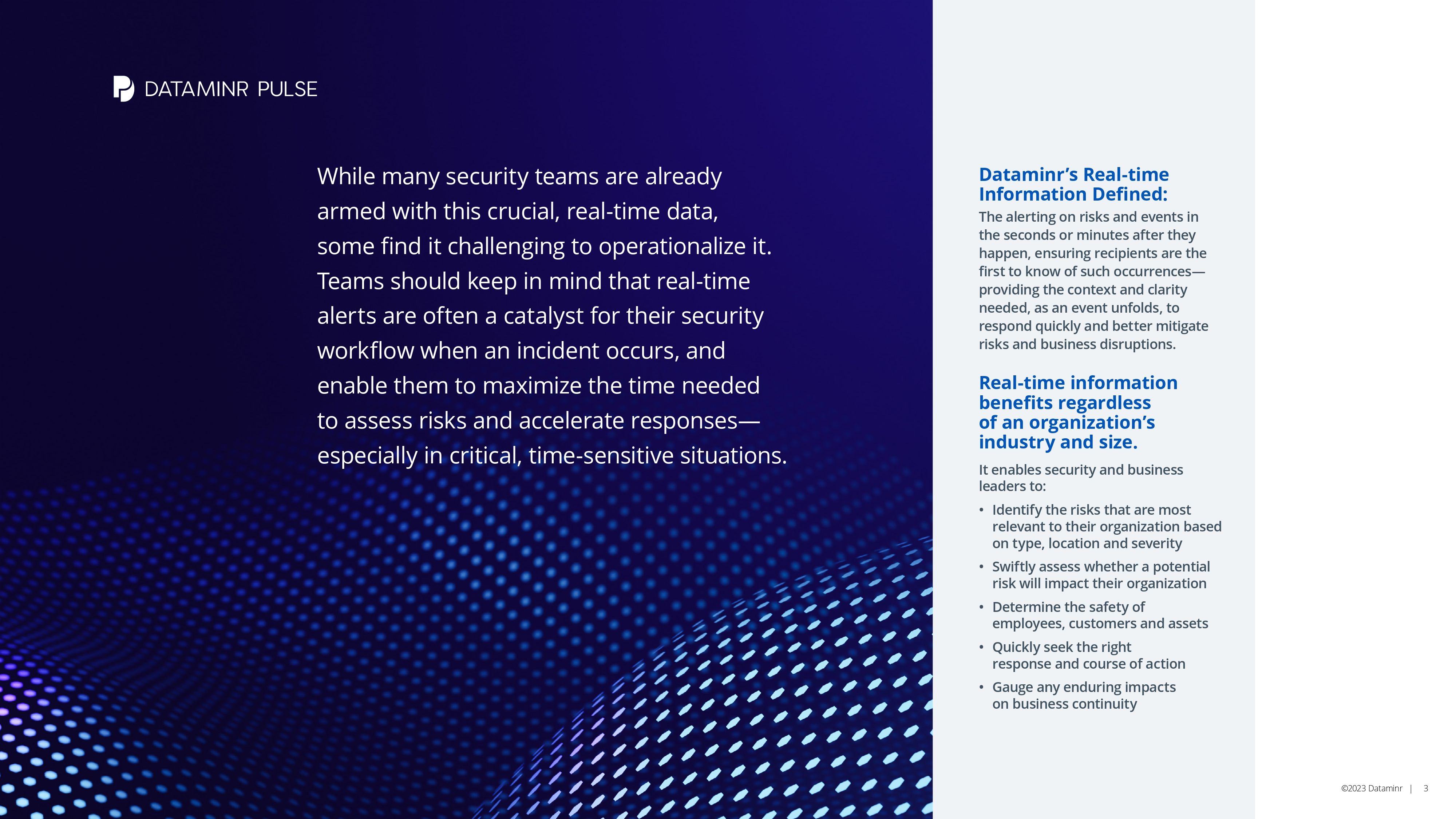 Use Real-time Information for Better Risk Mitigation and Protection