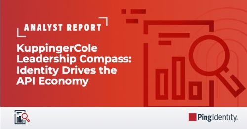 KuppingerCole Leadership Compass: Identity Drives the API Economy