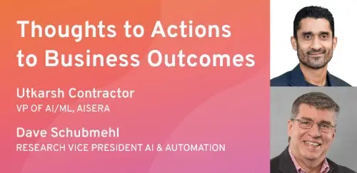 The Evolution of Conversational AI to Agentic AI: Thoughts to Actions to Business Outcomes