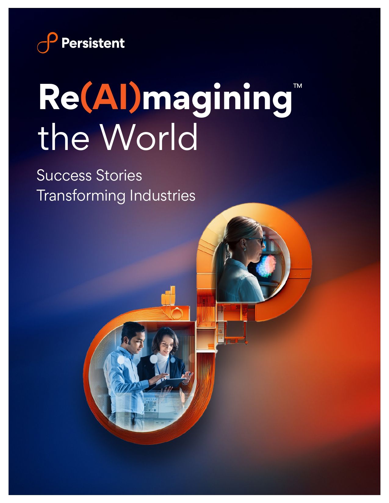Re(AI)magining&trade; the World: Success Stories Transforming Industries