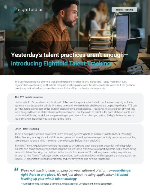 Yesterday’s talent practices aren’t enough— introducing Eightfold Talent Tracking