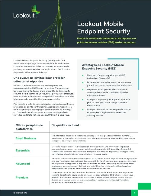 Lookout Mobile Endpoint Security: Fournir la solution de détection et de réponse aux points terminaux mobiles (EDR) leader du secteur.