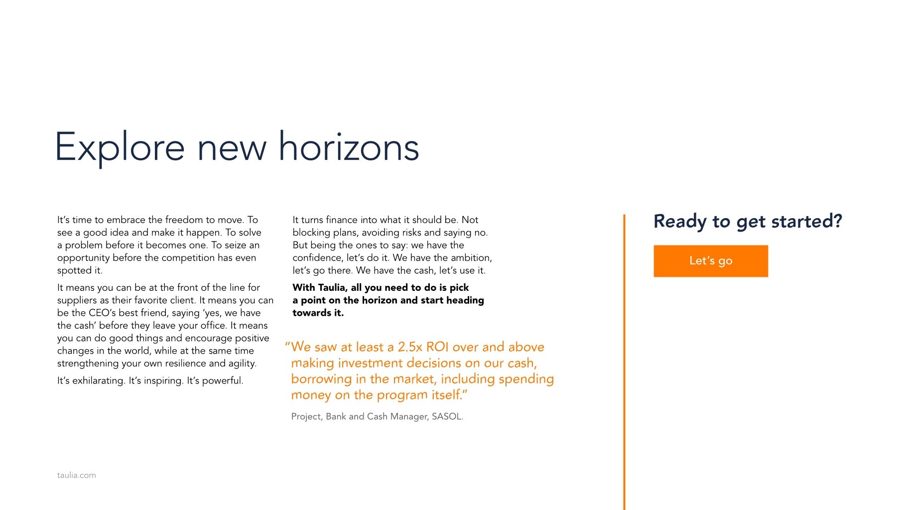 Ready when you are – How releasing your working capital gives you the freedom to move.