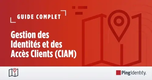 Guide complet : Gestion des Identités et des Accès Clients (CIAM)