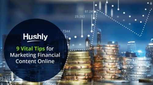 9 Vital Tips for Marketing Financial Content Online