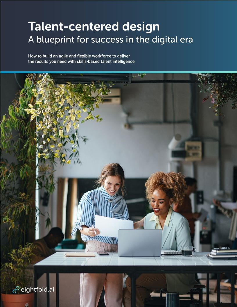 Talent-centered design: A blueprint for success in the digital era