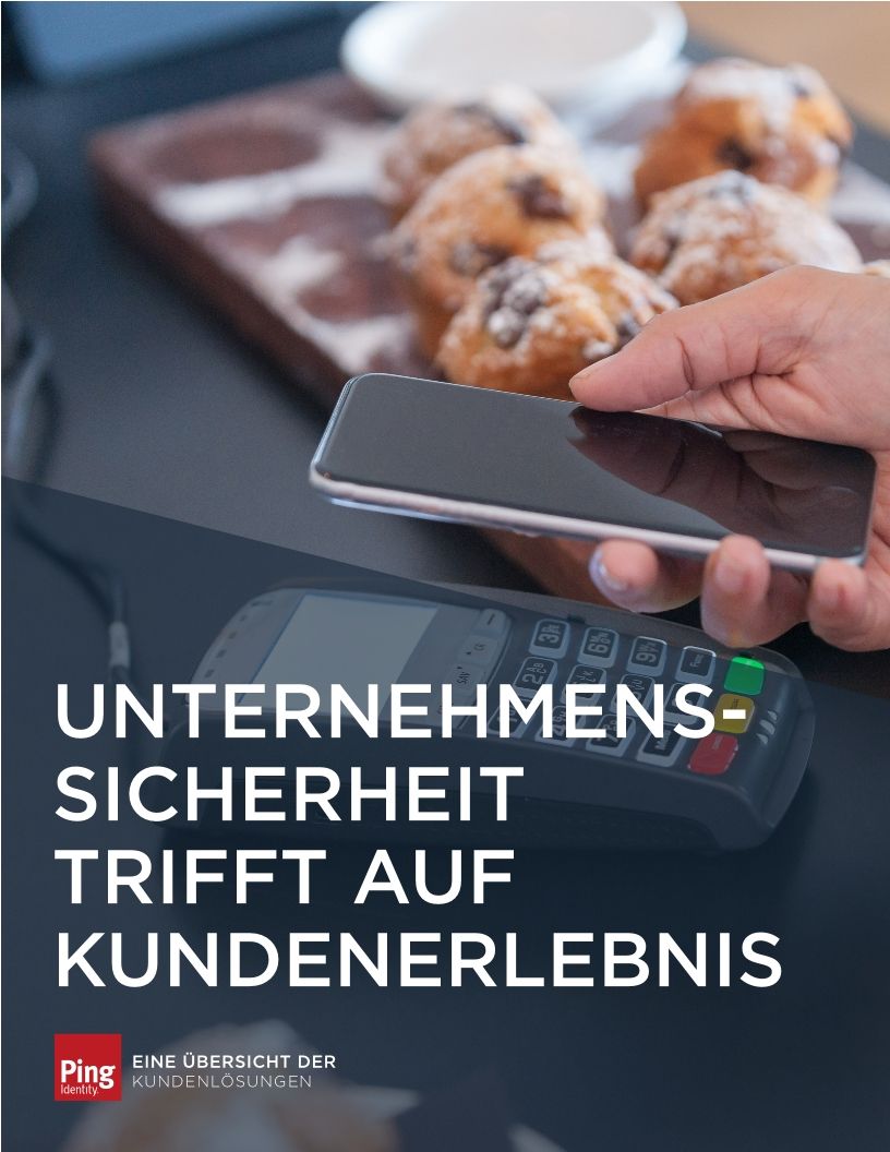 Unternehmenssicherheit Trifft auf Kundenerlebnis