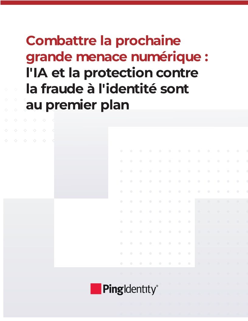 Combattre la prochaine grande menace num&eacute;rique : l'IA et la protection contre la fraude &agrave; l'identit&eacute; sont au premier plan