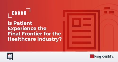 Is Patient Experience the Final Frontier for the Healthcare Industry?