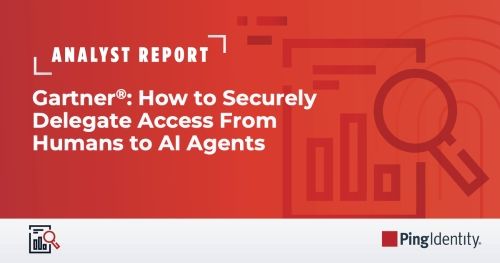Gartner®: How to Securely Delegate Access From Humans to AI Agents