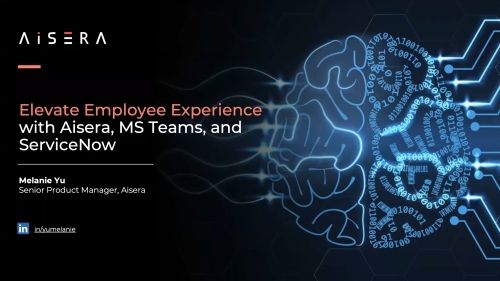 Virtual Demo Series: Elevate EX with Aisera, Teams, and ServiceNow