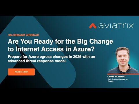 Are You Ready for the Big Change to Internet Access in Azure?
