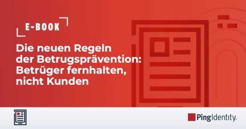 Die neuen Regeln der Betrugsprävention: Betrüger fernhalten, nicht Kunden