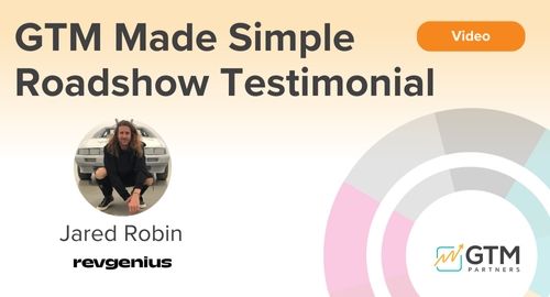 RevGenius Testimonial on the GTM Made Simple Roadshow