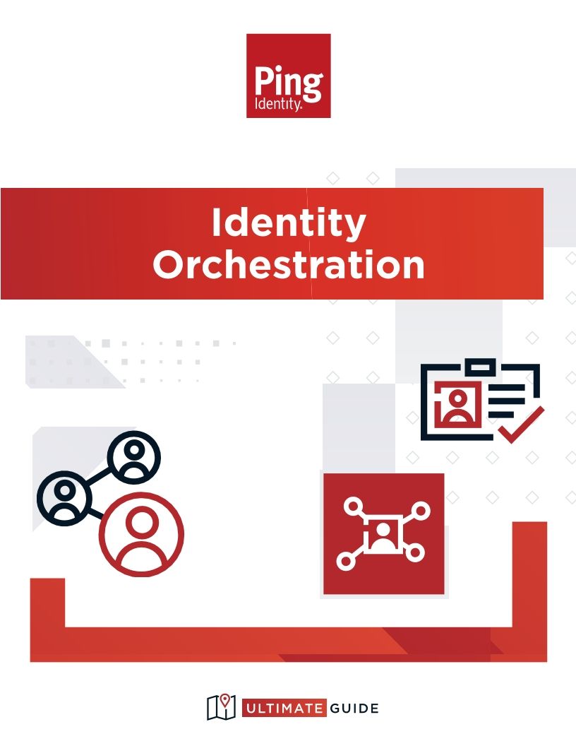 Ultimate Guide to Identity Orchestration