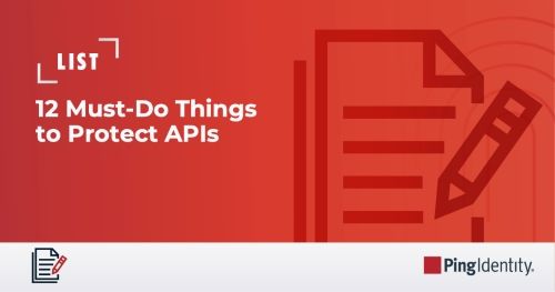 12 Must-Do Things to Protect APIs