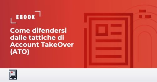 Come difendersi dalle tattiche di Account TakeOver (ATO)