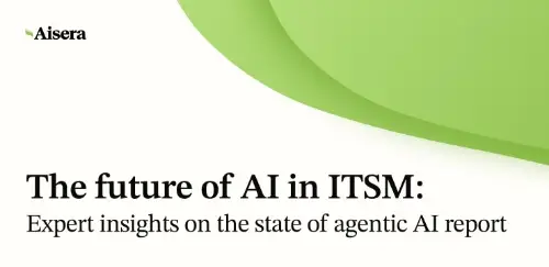 Future of AI in ITSM: Expert Insights from the Forrester Report for a High-ROI Strategy
