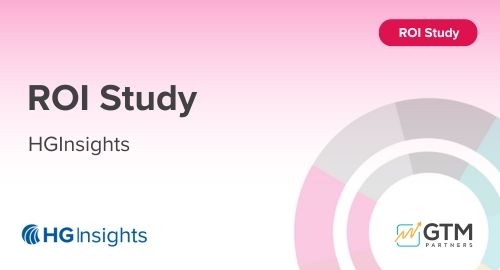 HG Insights ROI Study by GTM Partners