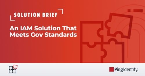 An IAM Solution That Meets Gov Standards