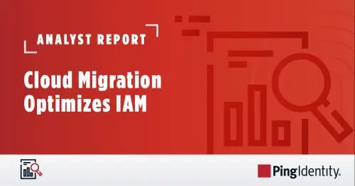 Forrester Study: Cloud Migration Optimizes IAM