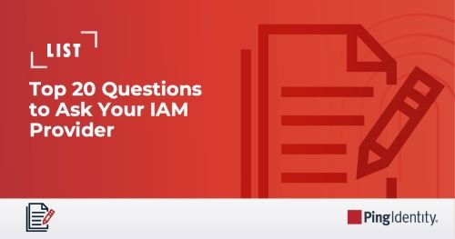 Questions to Ask Your IAM Provider