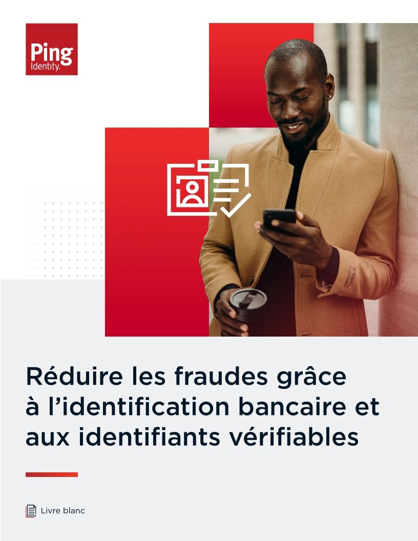 Réduire les fraudes grâce à l’identification bancaire et aux identifiants vérifiables