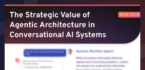 The Strategic Value of Agentic Architecture in Conversational AI Systems