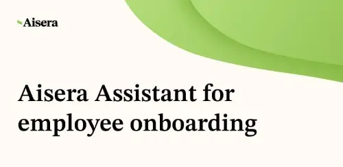 Aisera Assistant for Employee Onboarding