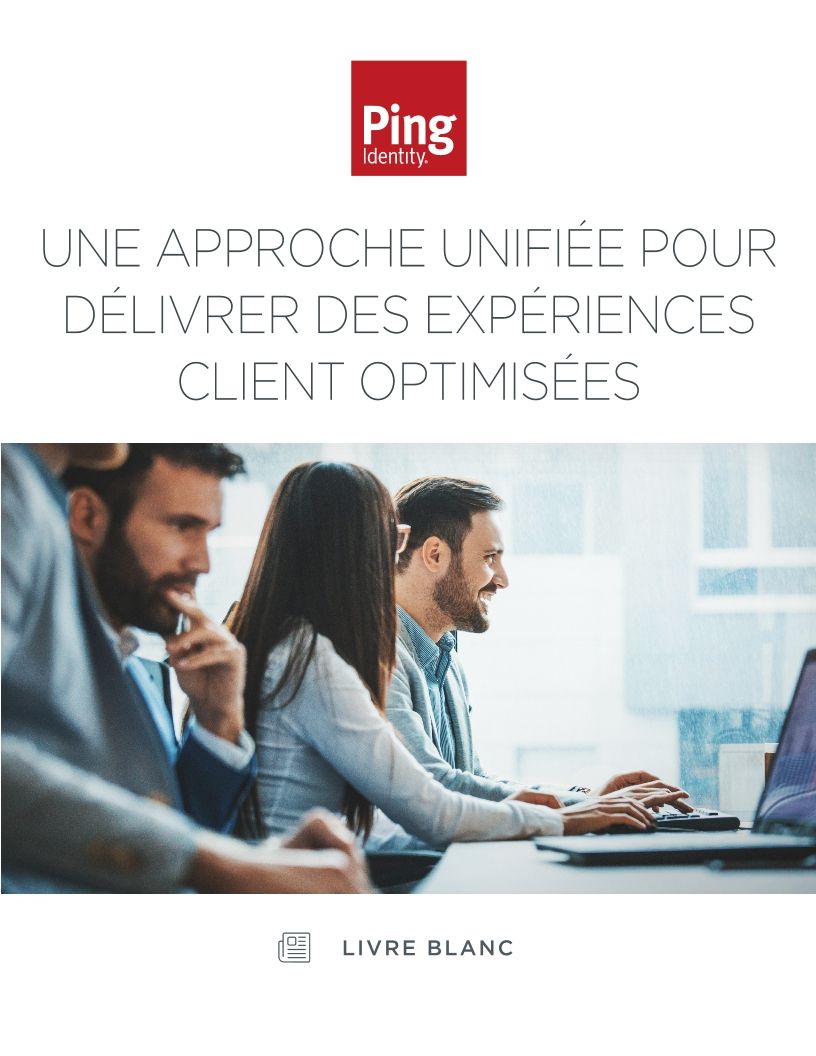 Une approche unifiée pour délivrer des expériences client optimisées