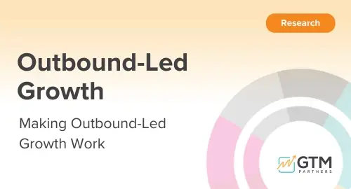 Making Outbound-Led Growth Work