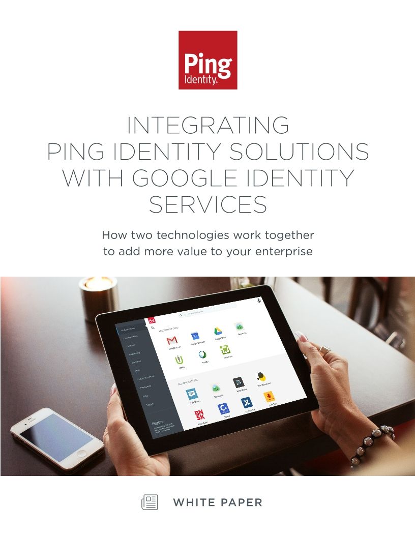 Integrating Ping Identity Solutions With Google Identity Services