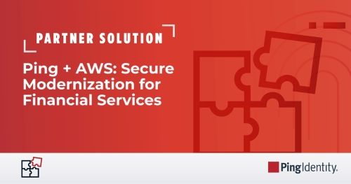 Modernize identity on AWS, cut fraud, and build continuous trust in financial services&mdash;learn how Ping and AWS secure your transformation.