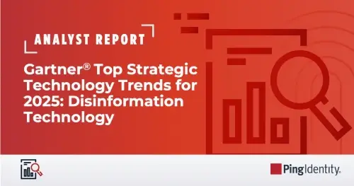 Gartner® Top Strategic Technology Trends for 2025: Disinformation Technology