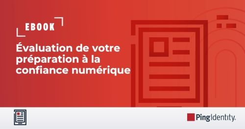 &Eacute;valuation de votre pr&eacute;paration &agrave; la confiance num&eacute;rique