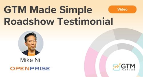 Openprise Testimonial on the Go-to-Market Made Simple Roadshow